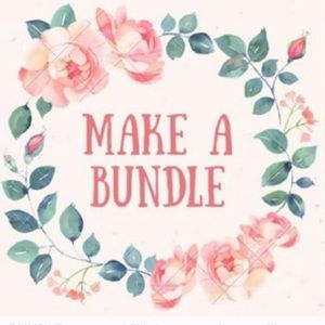 Make a bundle!!!!